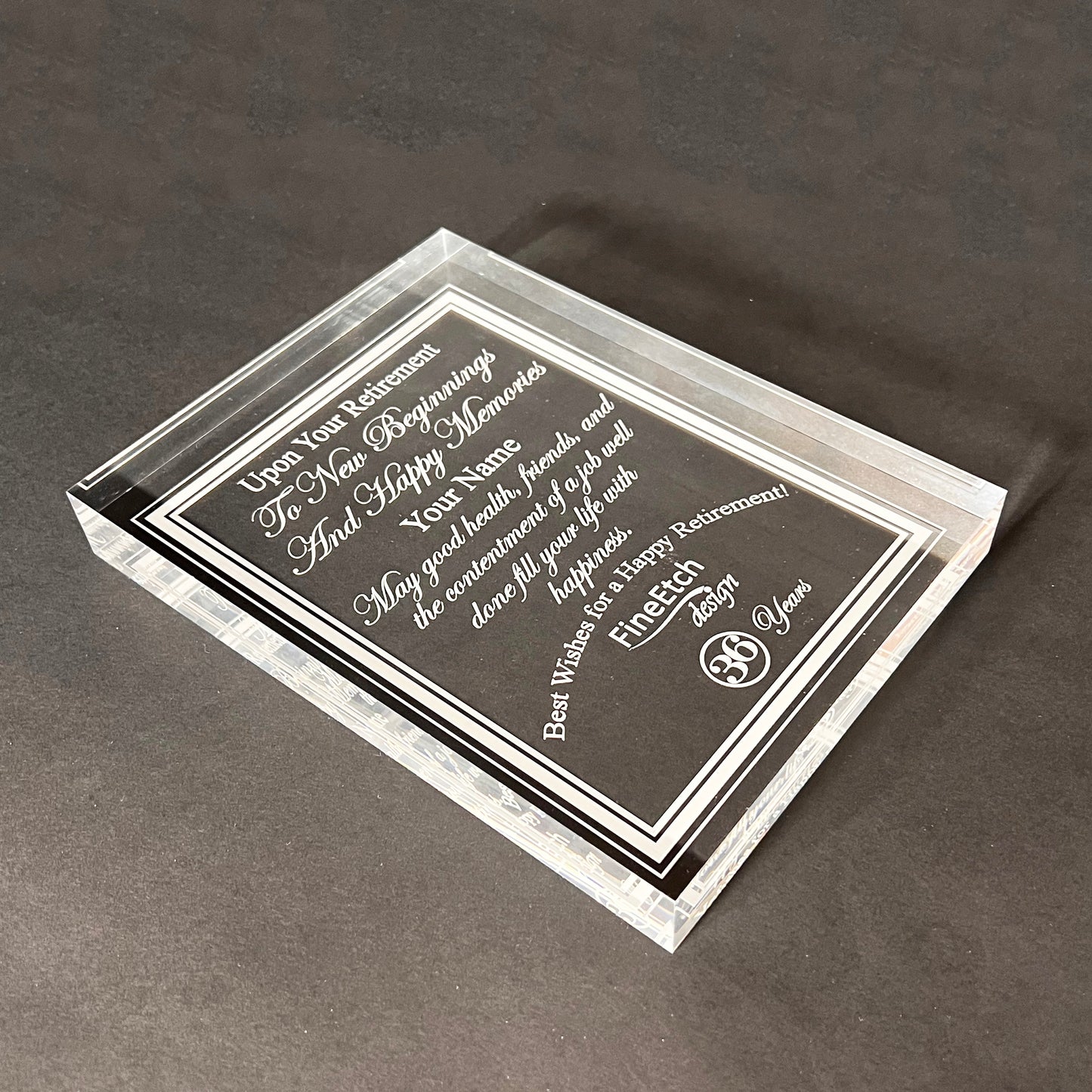 FIINE ULTRA CLEAR ACRYLIC BLOCK CUSTOM RETIREMENT AWARD